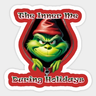 The Inner Me During Holidays Grinch Sticker